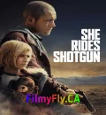 She Rides Shotgun (2025) (Hindi + English) Dual Audio Hollywood Movie HD ESub